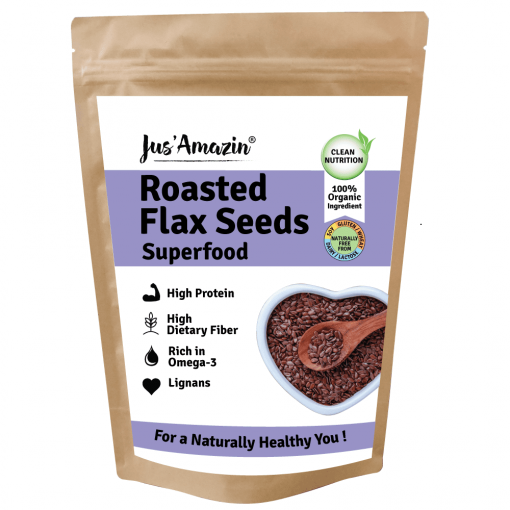 Jus' Amazin Roasted Organic Flax Seeds (250g) | Single Ingredients - 100% Organic Flax Seeds | Clean Nutrition | Superfood | High Protein | Rich In Fiber & Omega-3